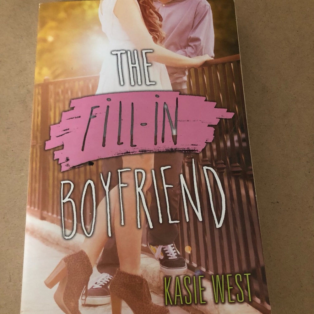 The Fill-In Boyfriend by Kasie West - Pink Accent Paperback